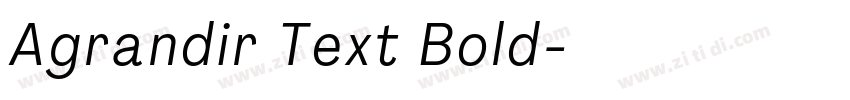 Agrandir Text Bold字体转换 Agrandir Text Bold字体转换